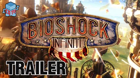 Bioshock Infinite Complete Edition Official Launch Trailer Youtube