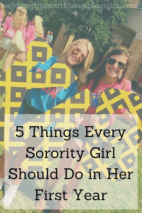 5 Things Every Sorority Girl Should Do In Her First Year Seeking The
