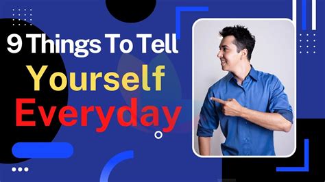 9 Things To Tell Yourself Everyday Motivational Thoughts