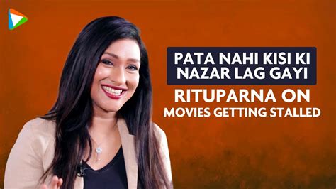 Rituparna Sengupta On Her Movies Getting Stalled That Pained Me A Lot