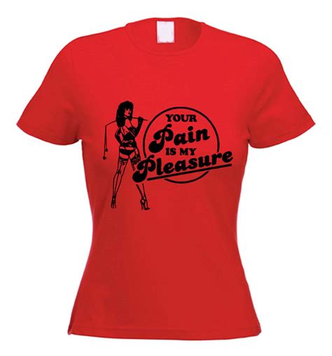 Your Pain Is My Pleasure T Shirt Kinky Goth Fetish Bdsm Choice Of Colour
