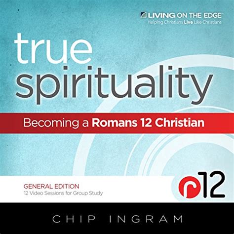 True Spirituality Becoming A Romans 12 Christian Audible