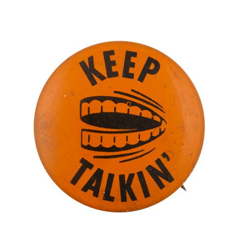 Keep Talkin Busy Beaver Button Museum