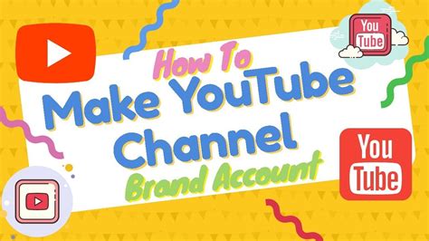 How To Make Youtube Channel Brand Account Youtube