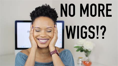 Why I Stopped Wearing Wigs Youtube