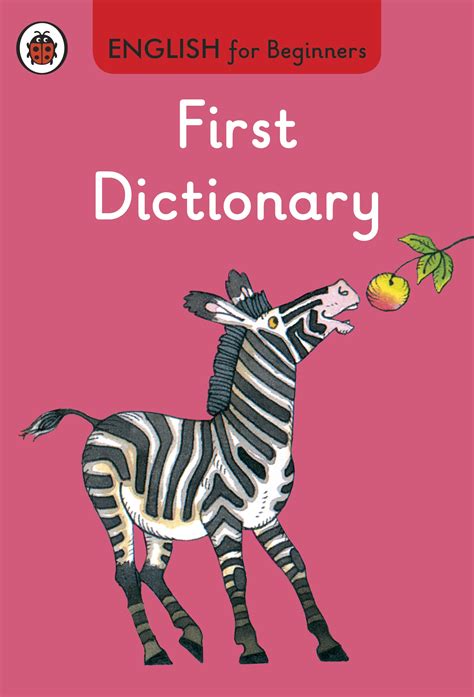 First Dictionary: English for Beginners by English for Beginners ...