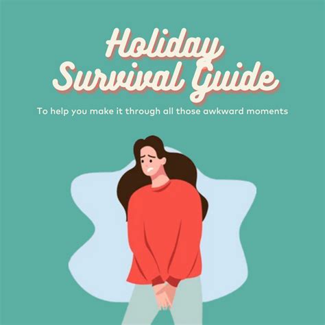 Holiday Survival Guide How To Navigate Those Awkward Moments Awkward