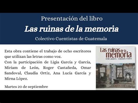 Presentaci N Del Libro Las Ruinas De La Memoria Youtube