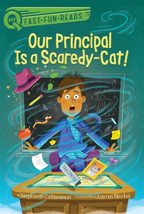 Our Principal Is A Scaredy Cat Book By Stephanie Calmenson Aaron