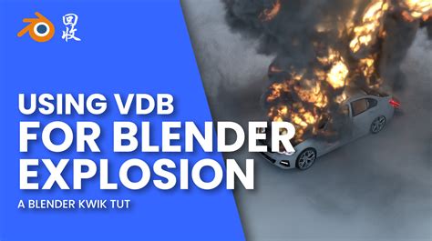 Creating Mind Blowing Explosions With Vdb In Blender Blendernation Bazaar