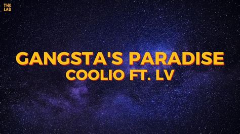 Coolio Ft Lv Gangstas Paradise Lyrics Youtube
