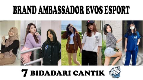 Mengenal Brand Ambassador Evos Terbaru 2022 Cantik Bagai Bidadari Youtube