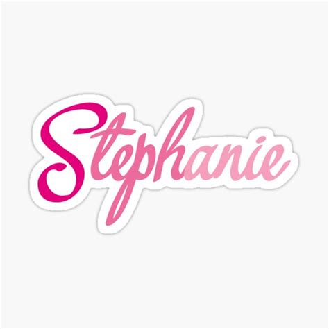 Stephanie Sticker For Sale By Shalomjoy Redbubble