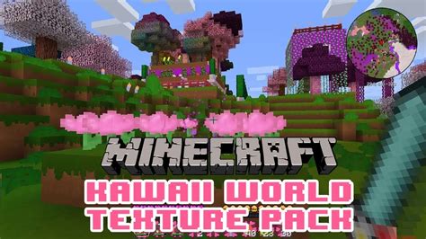 Kawaii World Minecraft Texture Pack Youtube