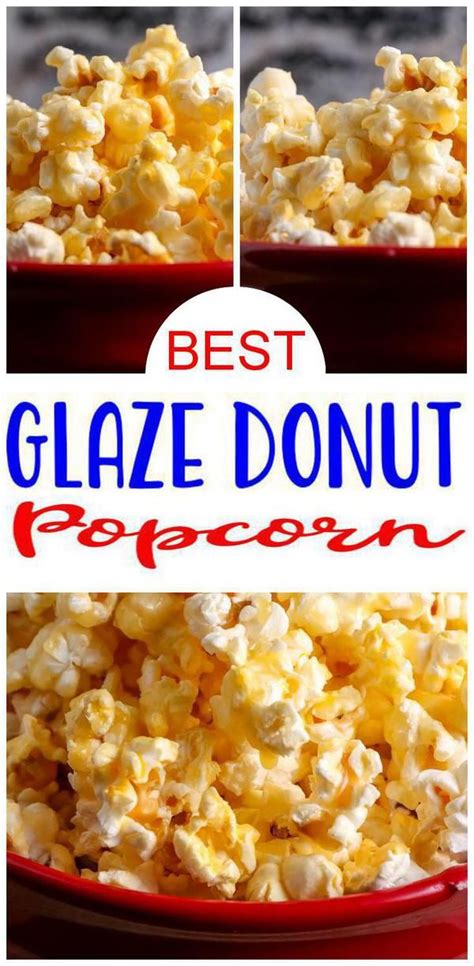 Easy Desserts Easy Glaze Donut Popcorn Best Popcorn Recipe With This