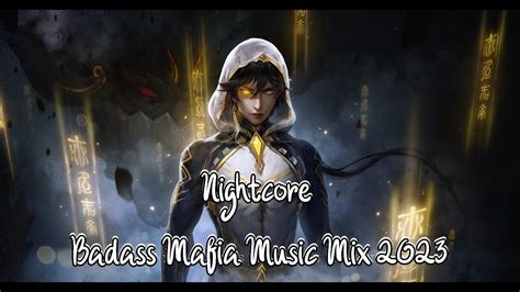 Nightcore Badass Mafia Music Mix Rock Mix Hour By Aaronier O