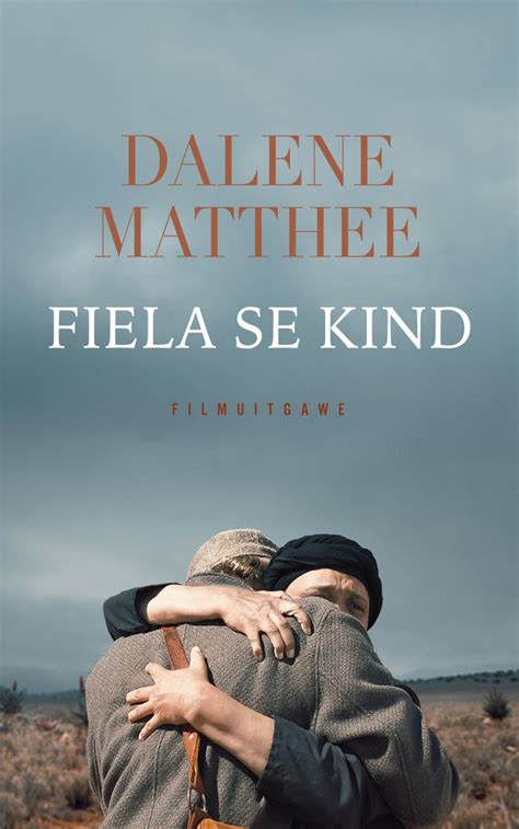 Fiela's child summary and study. Fiela se kind by Dalene Matthee - Book - Read Online