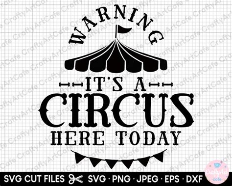 Circus Svg Circus Png Circus Lover Svg Cut File Cricut Dxf Eps Etsy