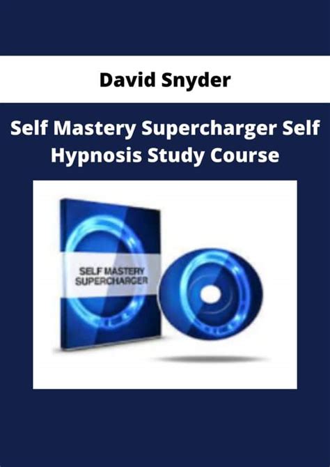 David Snyder Self Mastery Supercharger Self Hypnosis Study Course Available Now The