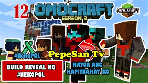 Omocraft S2 Mayor Pepesan Ang Kapitbahay Ko 😎 Nekopol Build Reveal