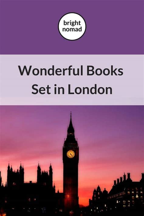 wonderful books set in london the best london novels