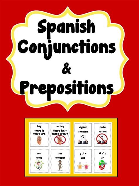 Spanish Conjunctions And Prepositions Conjunctions Prepositions