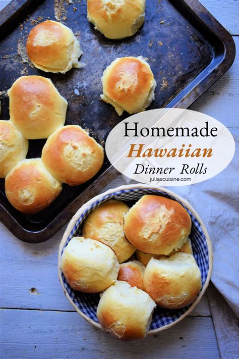 homemade hawaiian dinner rolls julia s cuisine recipe dinner rolls hawaiian dinner dinner