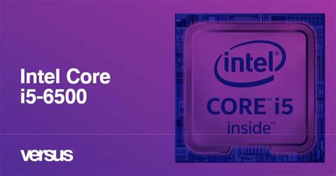 Intel Core I5 6500 Review 64 Facts And Highlights