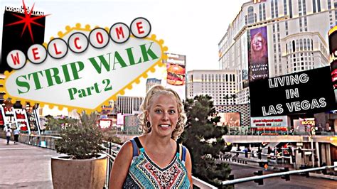Strip Walk Part 2 Youtube