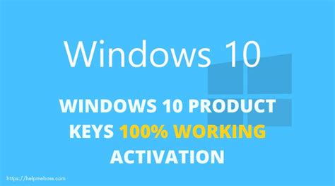 Windows 10 Product Keys 100 Working Activation Help Me Boss