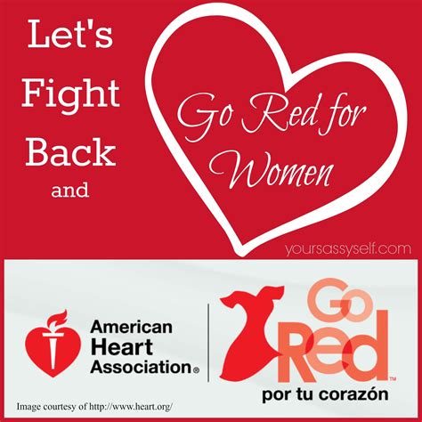 Lets Fight Back And Go Red For Women Your Sassy Self Go Red Heart