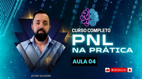 CURSO COMPLETO DE PNL AULA PRESSUPOSTOS DA PNL YouTube