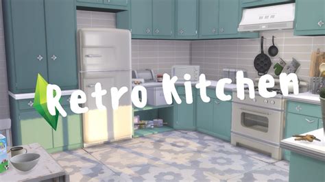 Sims 4 downloads daily custom content finds for your game ts4 cc creators and sites showcase. The Sims 4: Speed Build | RETRO KITCHEN + CC LINKS - YouTube