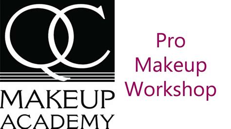 Qc Makeup Academy Has A New Program The Pro Makeup Workshop Youtube