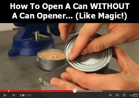 How To Open A Can Without A Can Opener Canning Food Hacks Can Opener