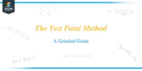 The Test Point Method A Detailed Guide The Story Of Mathematics A