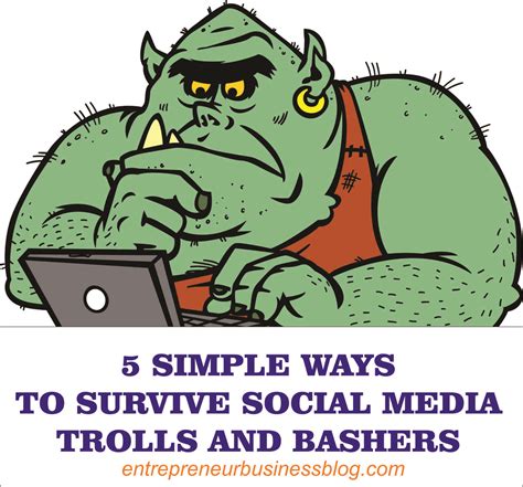 5 Simple Ways Experts Survive Social Media Trolls And Bashers