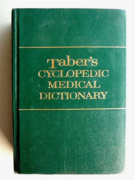 Tabers Cyclopedic Medical Dictionary By Clayton L Thomas 1977