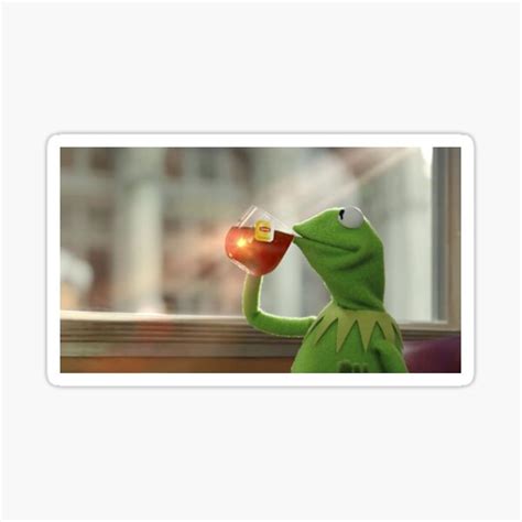 Kermit Sipping Tea Meme Sticker For Sale By Drayziken Redbubble