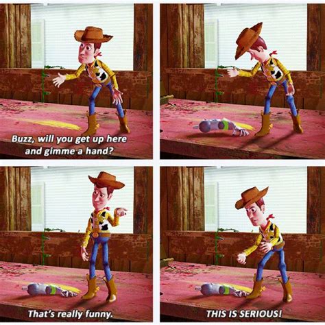 Toy Story It S A Bit Ridiculous How Much I Love This Movie Disney Quotes Funny Funny Quotes