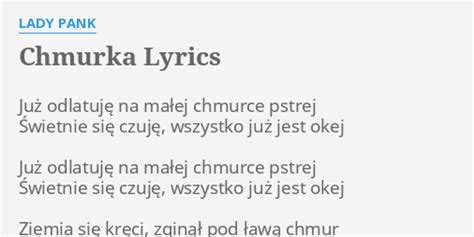 Chmurka Lyrics By Lady Pank Już Odlatuję Na Małej