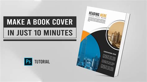How To Make A Book Cover Design In Just 10 Minutes Photoshop Tutorial