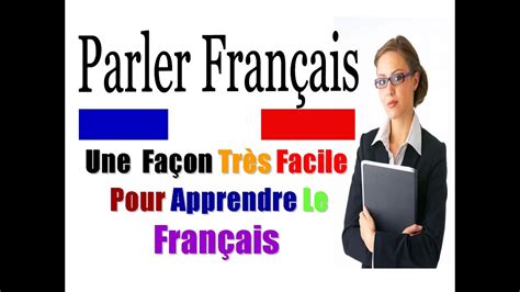apprendre le français - apprendre le français youtube - STJBOON
