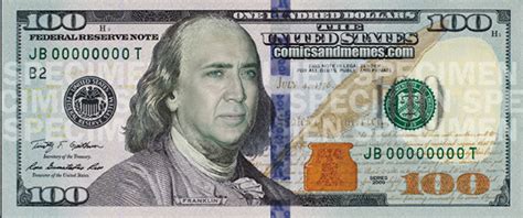New 100 Dollar Bill Meme Nicholas Caged Comics And Memes