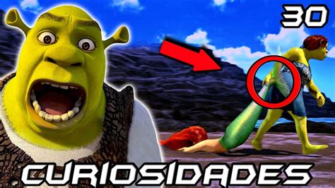 30 Curiosidades De Shrek 1 2 Cosas Que Quizás No Sabías Youtube