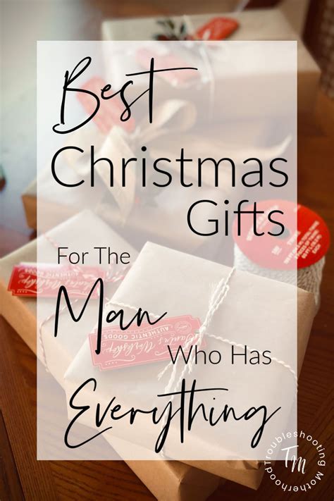 Gift Ideas For The Man Who Has Everything Practical Christmas Gift