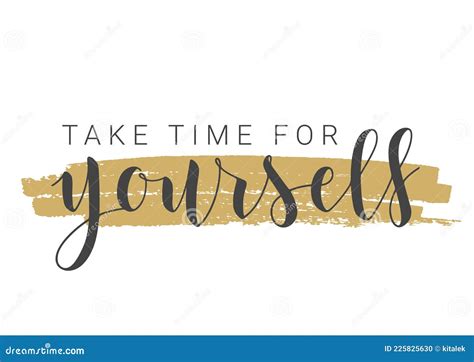 Handwritten Lettering Of Take Time For Yourself Vector Stock