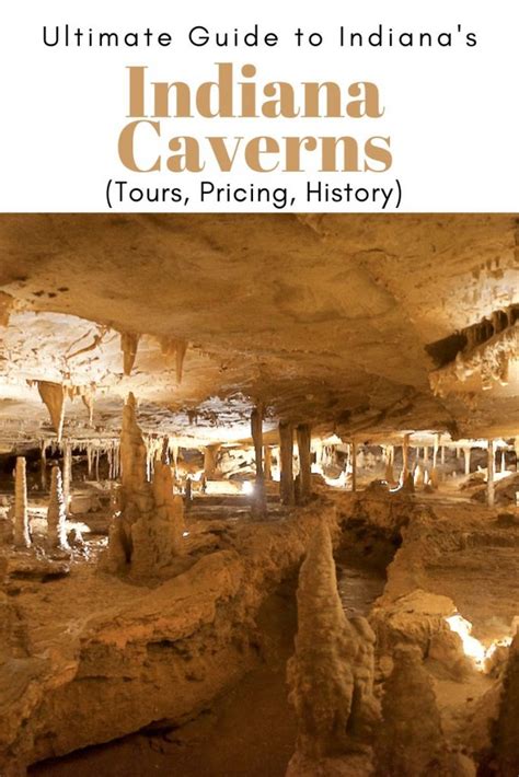 Ultimate Guide To Indiana Caverns Indiana Tours Pricing History