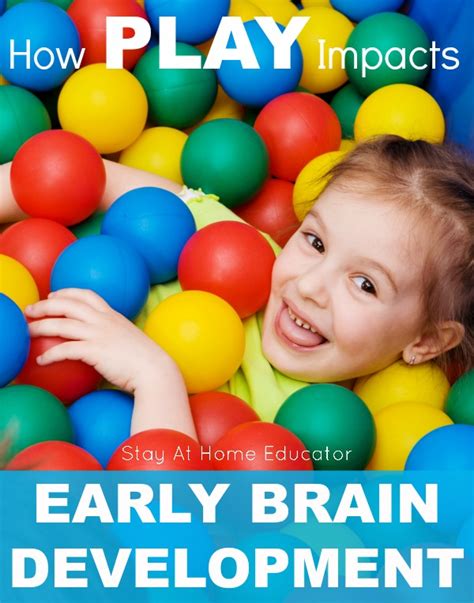 Play And How It Impacts Early Brain Development