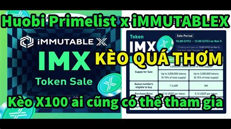 Hướng Dẫn Tham Gia Siêu Sự Kiện Primelist Từ Sàn Huobi Global Kèo X100